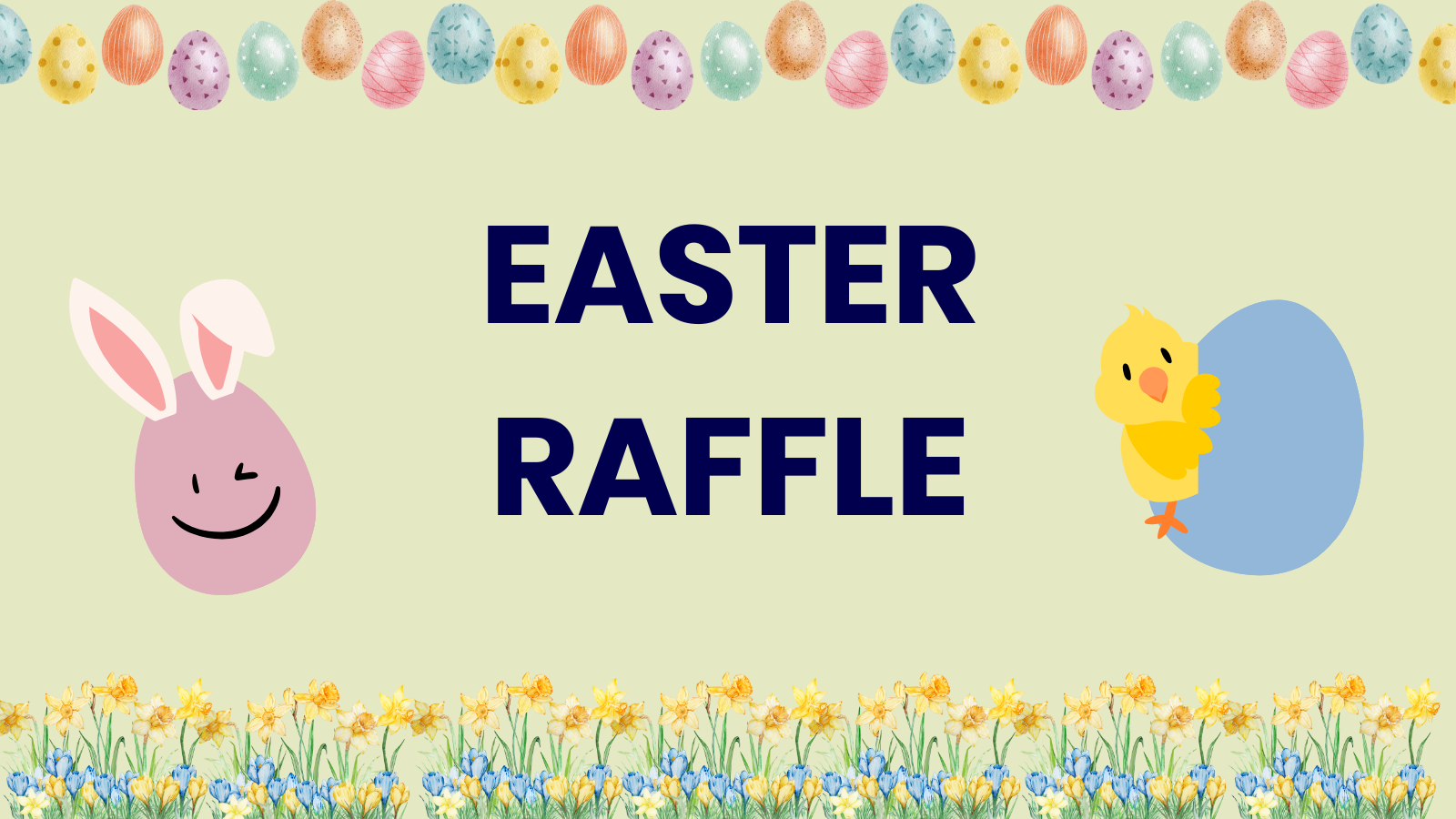 Buy your Easter Raffle tickets now!
